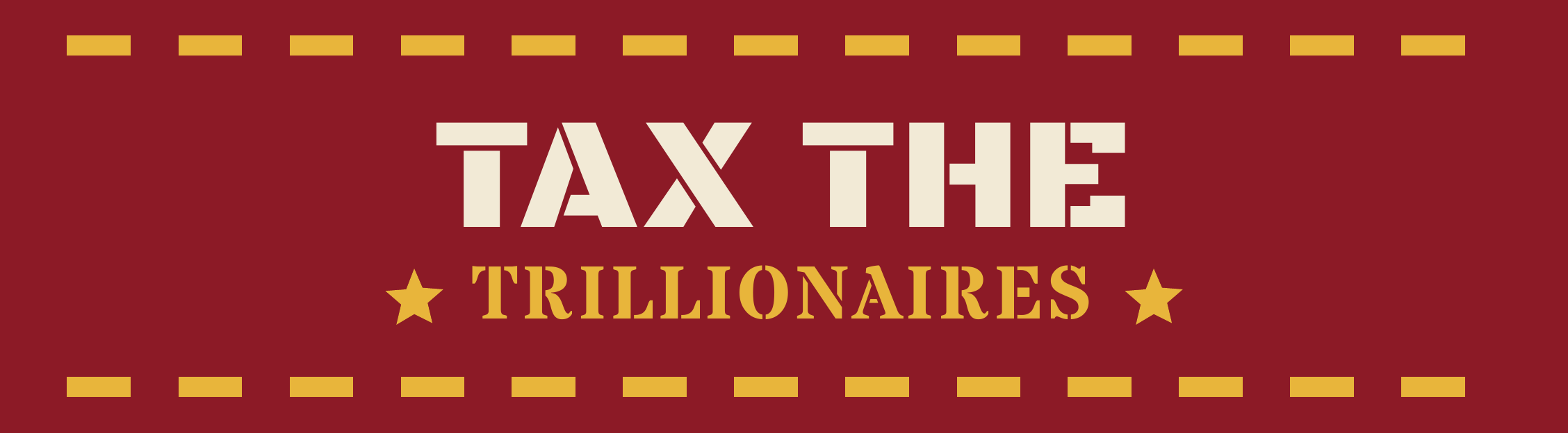 TAX THE TRILLIONAIRES sticker